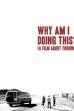 Why Am I Doing This? (A Film About Touring) (2021)
