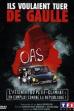 Ils voulaient tuer de Gaulle (2005)