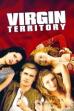Virgin Territory (2007)