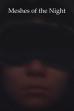 Meshes Of The Night (2024)