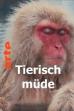 Tierisch müde - Das Rätsel Schlaf (2022)