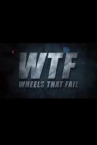 Wheels That Fail (2015)