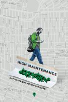 High Maintenance (2012)