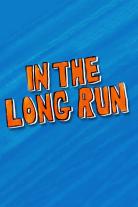 In The Long Run (2018)