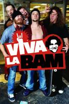 Viva La Bam (2003)