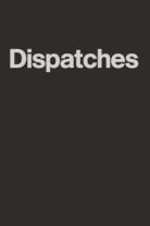 Dispatches (1987)