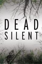 Dead Silent (2016)