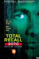 Total Recall 2070 (1999)