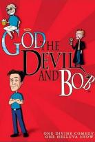 God, The Devil and Bob (2000)