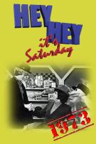Hey Hey! It's Saturday (1971)