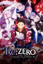 Re: ZERO, Starting Life in Another World (2016)