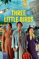 Three Little Birds (2023)