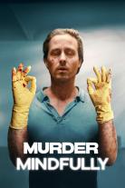 Murder Mindfully (2024)