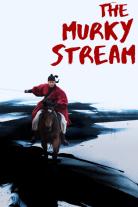 The Murky Stream (2025)