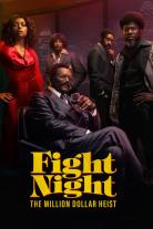 Fight Night: The Million Dollar Heist (2024)