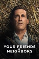 Your Friends & Neighbors (2025)