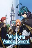 Wistoria: Wand and Sword (2024)
