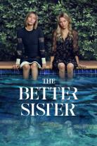The Better Sister (2025)