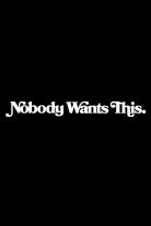 Nobody Wants This (2024)