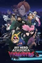 My Hero Academia: Vigilantes (2025)