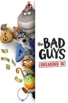The Bad Guys: Breaking In (2025)