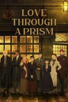 Love Through a Prism (2026)