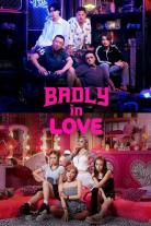 Badly in Love (2025)