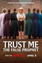 Trust Me: The False Prophet (2026)