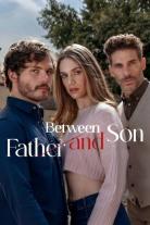 Between Father and Son (2026)