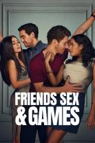 Friends Sex and Games (2026)