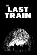 The Last Train (1999)