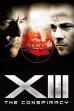 XIII: The Conspiracy (2008)